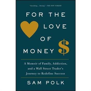 For the Love of Money