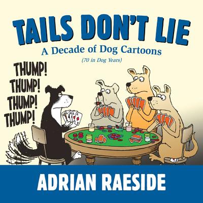 Tails Don’t Lie