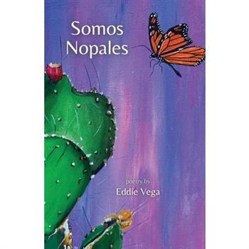 Somos Nopales