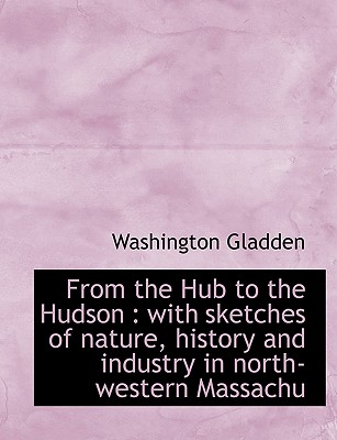 From the Hub to the Hudson