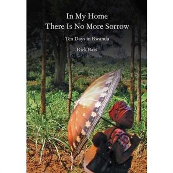 In My Home There Is No More Sorrow