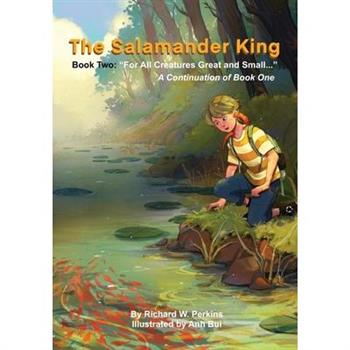 The Salamander King, Book Two