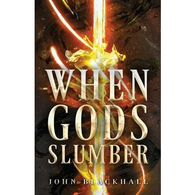 When Gods Slumber