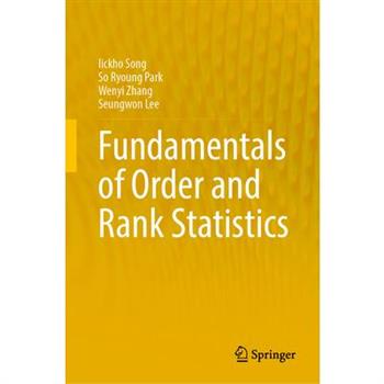 Fundamentals of Order and Rank Statistics
