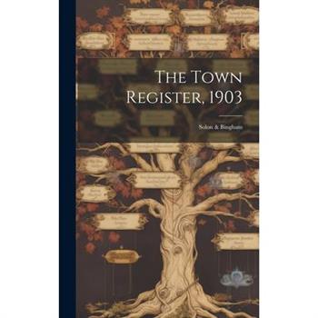 The Town Register, 1903