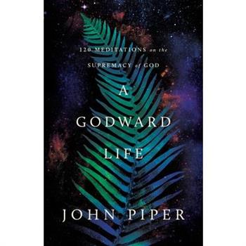 A Godward Life