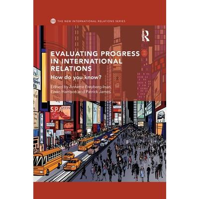 Evaluating Progress in International Relations