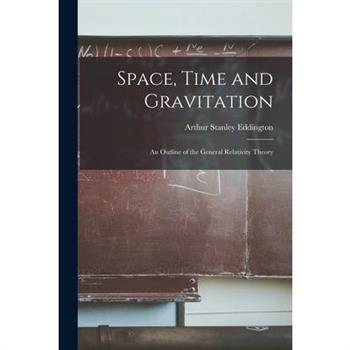 Space, Time and Gravitation