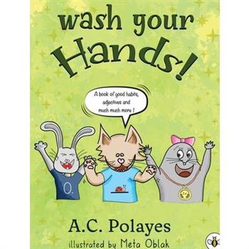 Wash Your Hands!