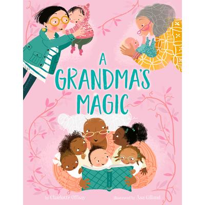 A Grandma’s Magic