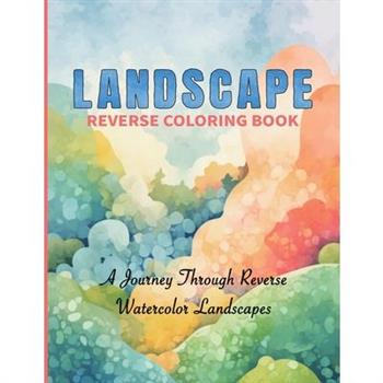 Landscape Reverse Coloring Book