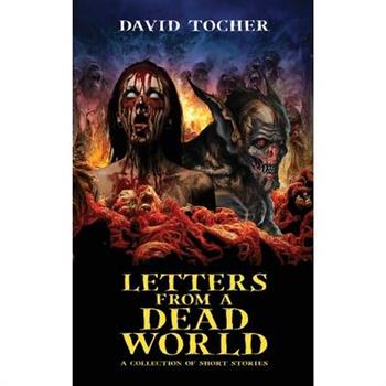 Letters From A Dead World