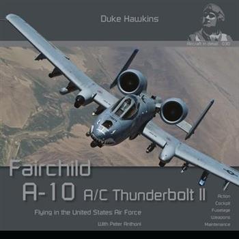 Fairchild A-10 A/C Thunderbolt II