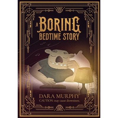 A Boring Bedtime Story