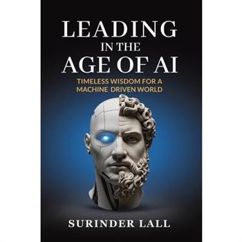 Leading In The Age of AI