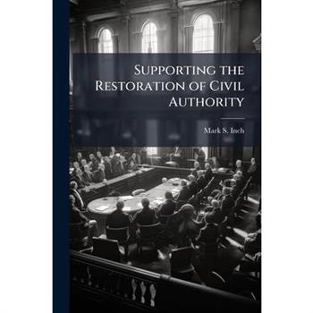 Supporting the Restoration of Civil Authority