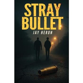 Stray Bullet