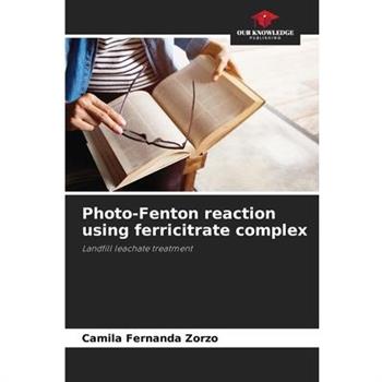 Photo-Fenton reaction using ferricitrate complex