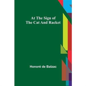 At the Sign of the Cat and Racket