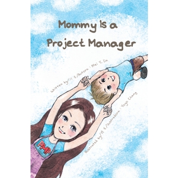 Mommy Is a Project Manager
