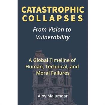 Catastrophic Collapses