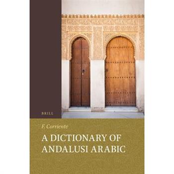 A Dictionary of Andalusi Arabic