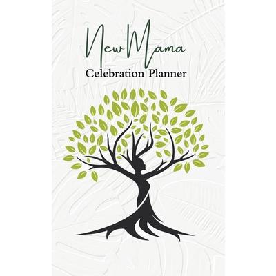 New Mama Celebration Planner