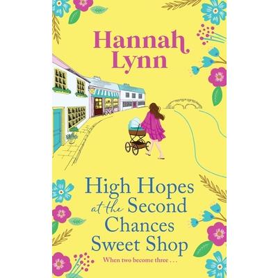 High Hopes at the Second Chances Sweet Shop