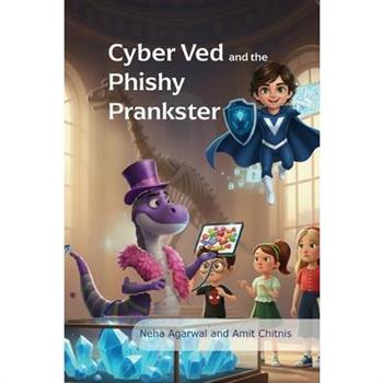 Cyber Ved and the Phishy Pretender