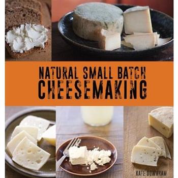 Natural Small Batch Cheesemaking