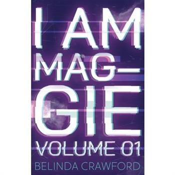 I Am Maggie Volume 1