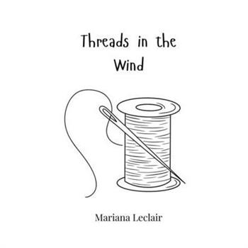 Threads in the Wind