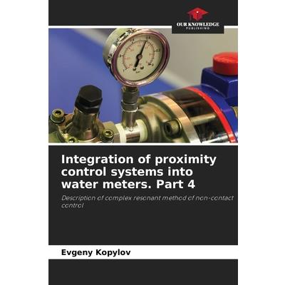 Integration of proximity control systems into water meters. Part 4