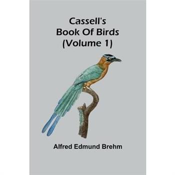 Cassell's book of birds (Volume 1)