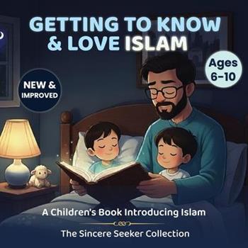 Getting to Know & Love Islam