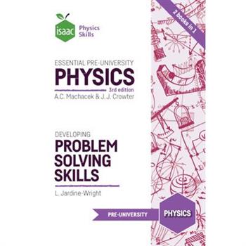 Essential Pre-University Physics and Developing Problem Solving Skills