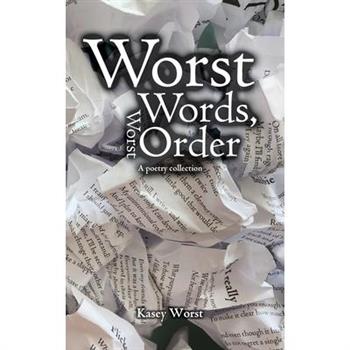 Worst Words, Worst Order