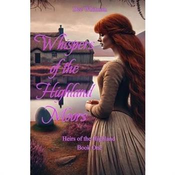 Whispers of the Highland Moors
