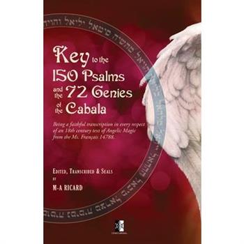 Key to the 150 Psalms and the 72 Genies of the Cabala