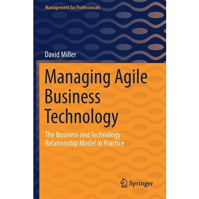 Managing Agile Business Technology