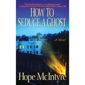 How to Seduce a Ghost