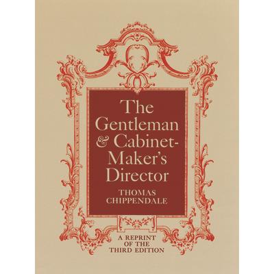 The Gentleman and Cabinet-maker’s Director