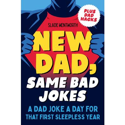 New Dad, Same Bad Jokes