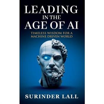 Leading in the Age of AI