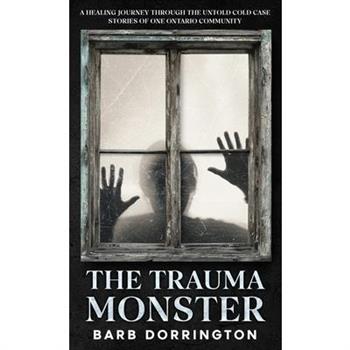 The Trauma Monster