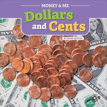 Money and Me Dollars and Cents