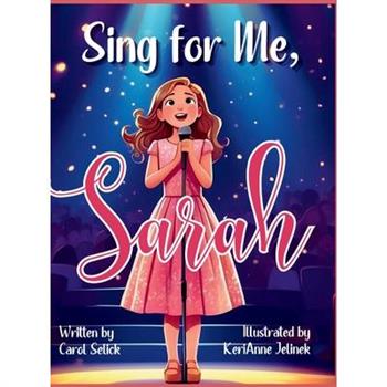 Sing for Me, Sarah