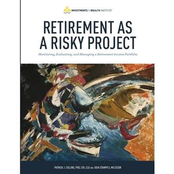 Retirement As A Risky Project