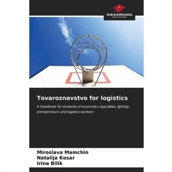 Tovaroznavstvo for logistics