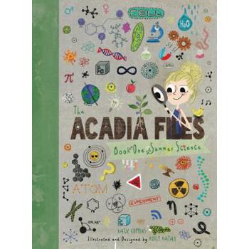 The Acadia Files